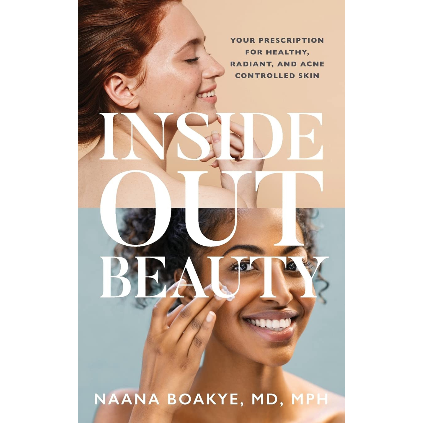 Inside Out Beauty by Dr. Naana Boakye